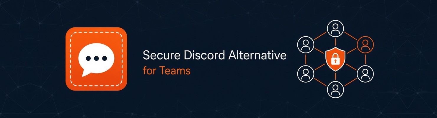 A Secure Discord Alternative for Teams